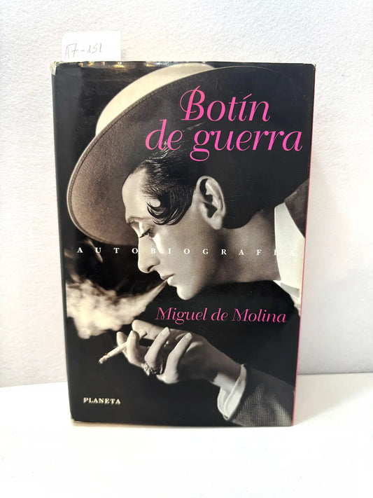 Botín de guerra. Autobiografía.