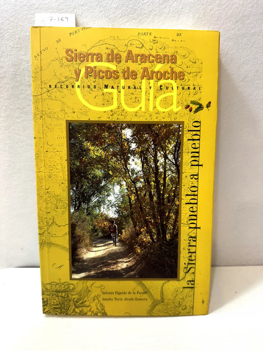 Sierra de Aracena y Picos de Aroche. Recorrido natural y cultural.