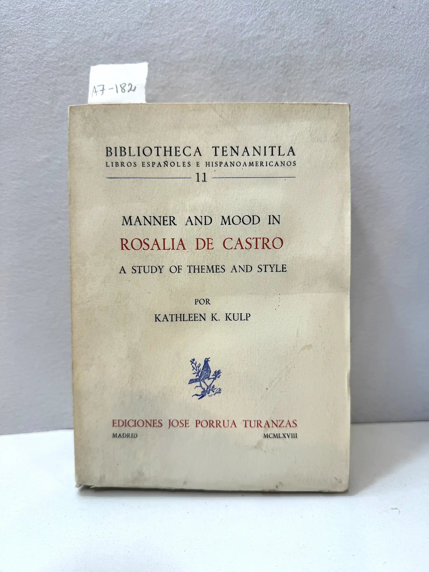 Manner and mood in Rosalía de Castro. A study of themes and style.