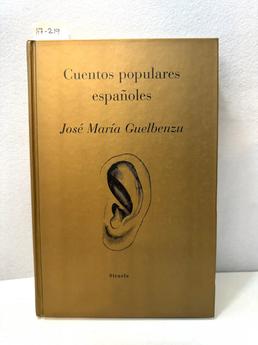 Cuentos populares españoles. (Volumen I).