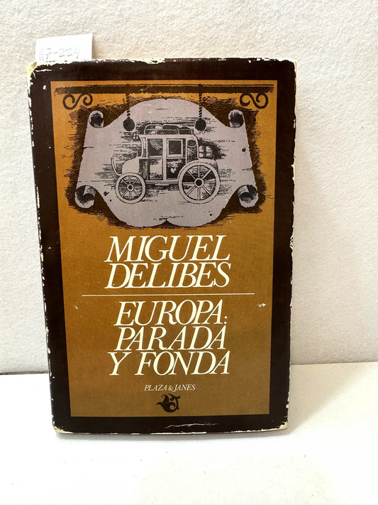 Europa: parada y fonda.