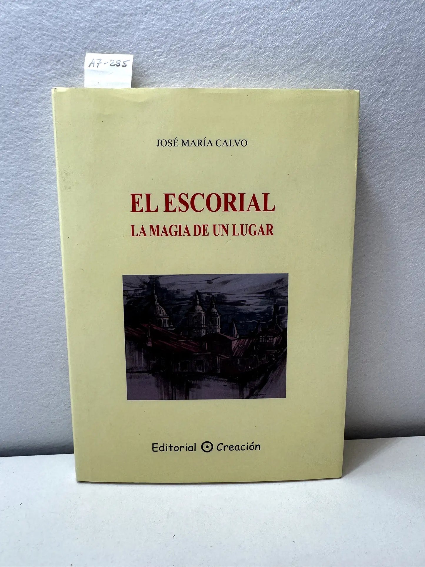 El Escorial. La magia de un lugar.