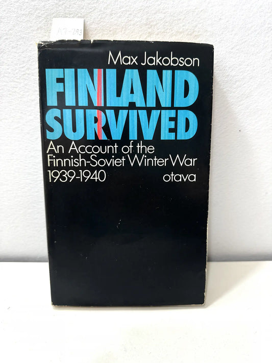 Finland Survived. (Guerra de invierno 1939-1940).