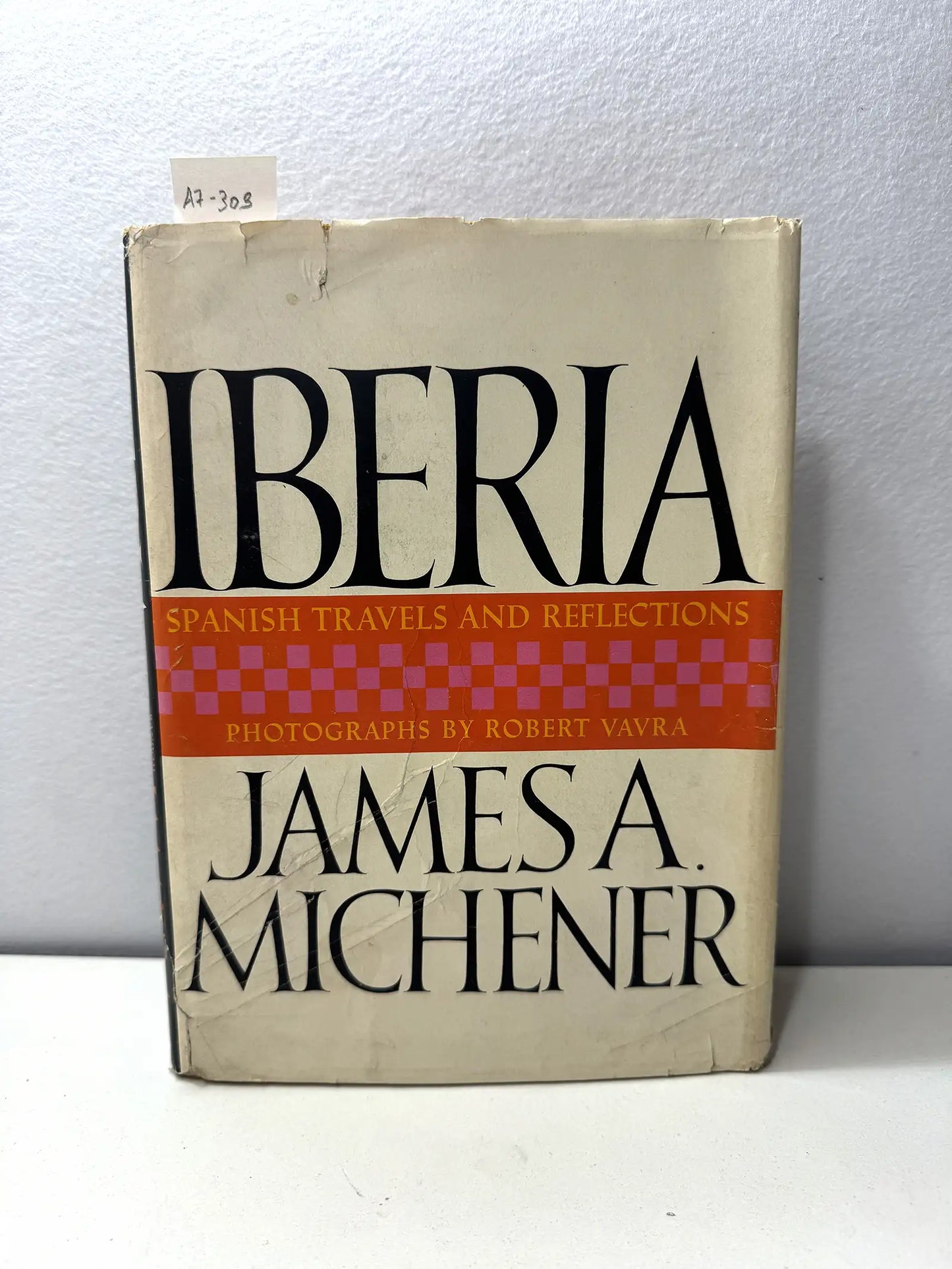 Iberia. Spanish travels and reflections.
