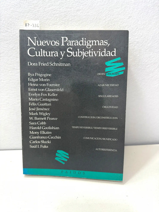 Nuevos Paradigmas, Cultura y subjetividad.