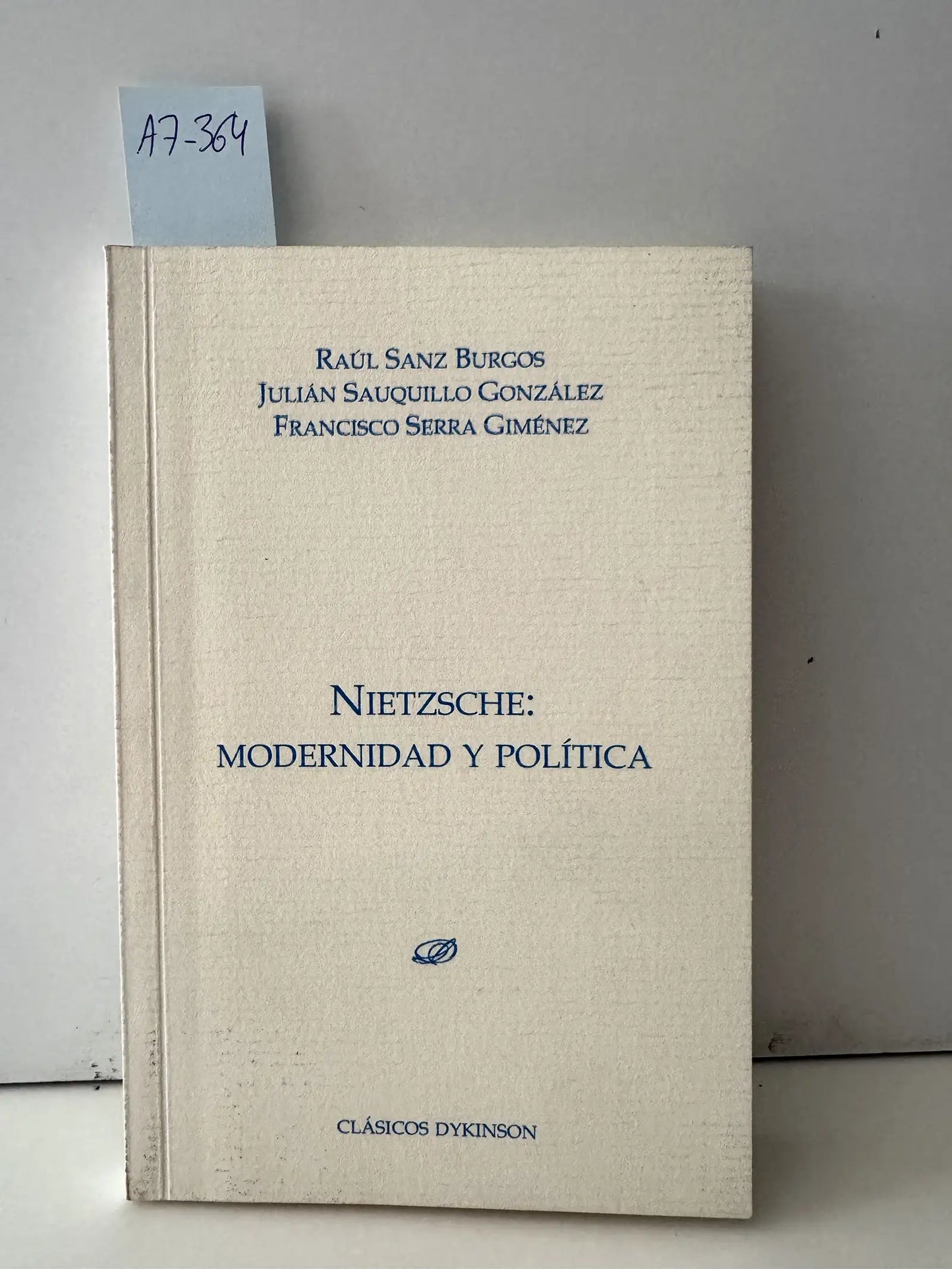 Nietzsche: Modernidad y Política.