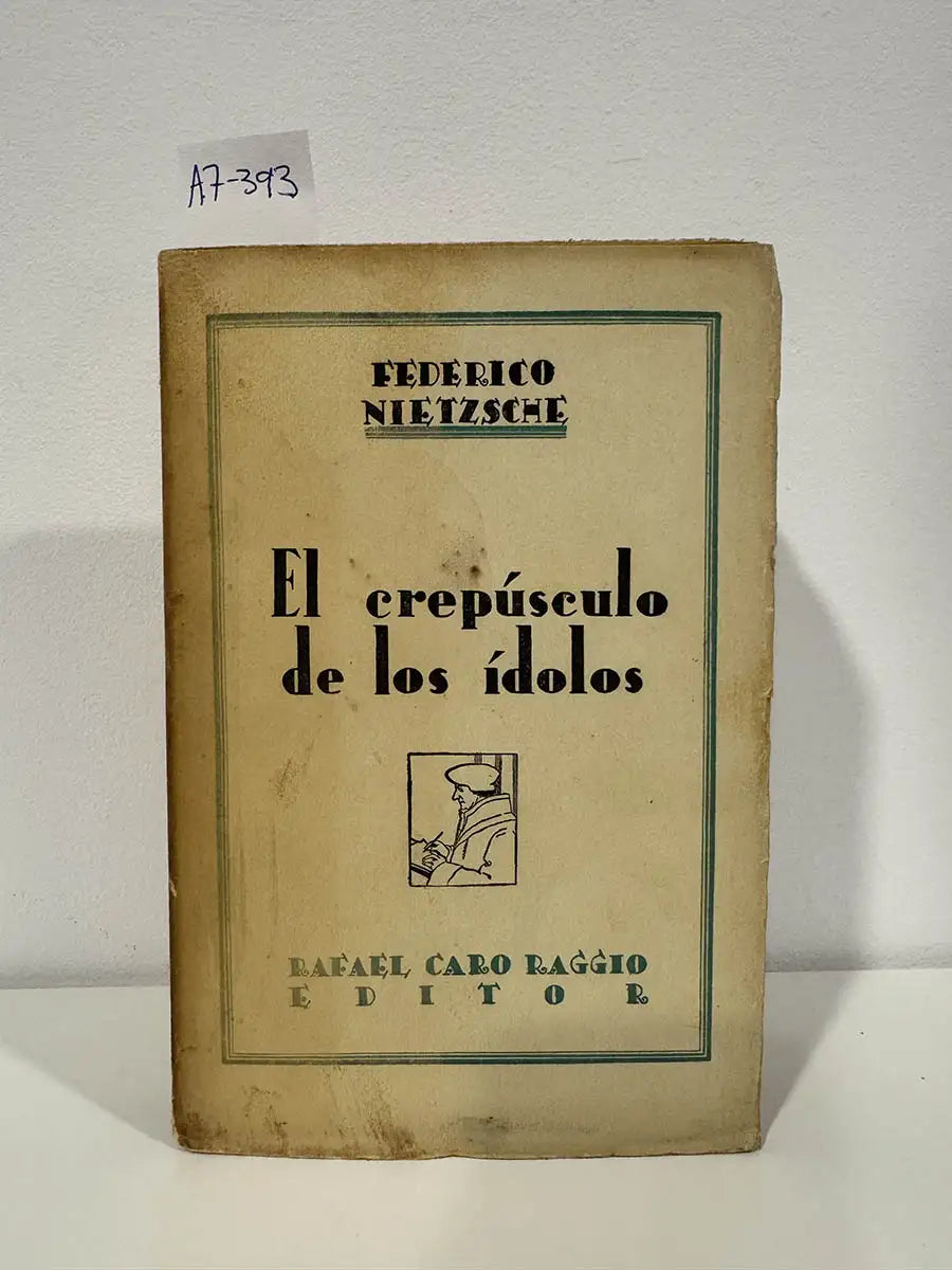 El crepúsculo de los idolos.
