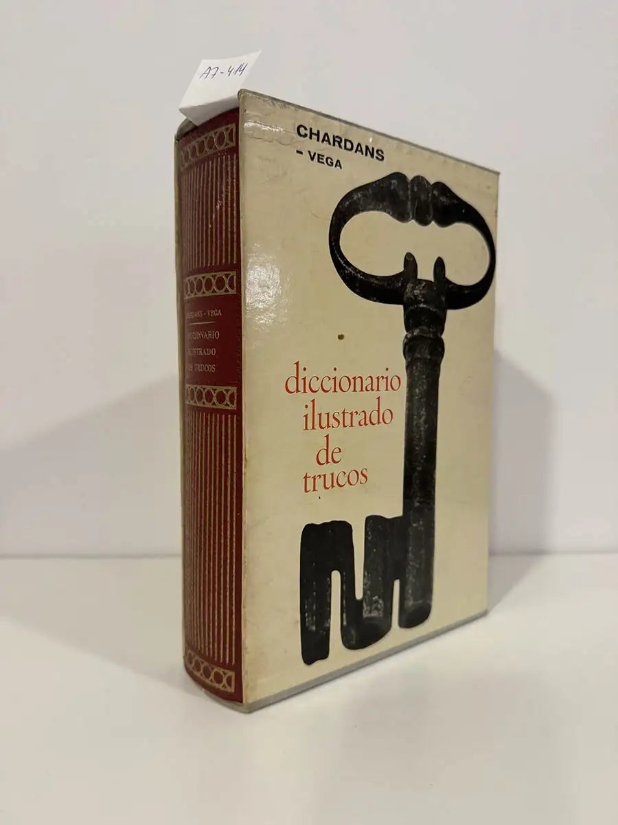Diccionario ilustrado de trucos. (Falsificaciones, fraudes, trampas, juegos y artimañas).