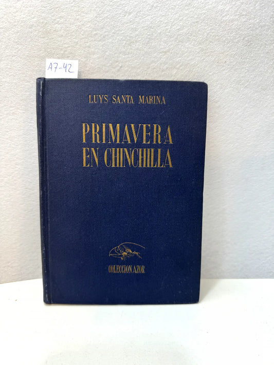 Primavera en Chinchilla.