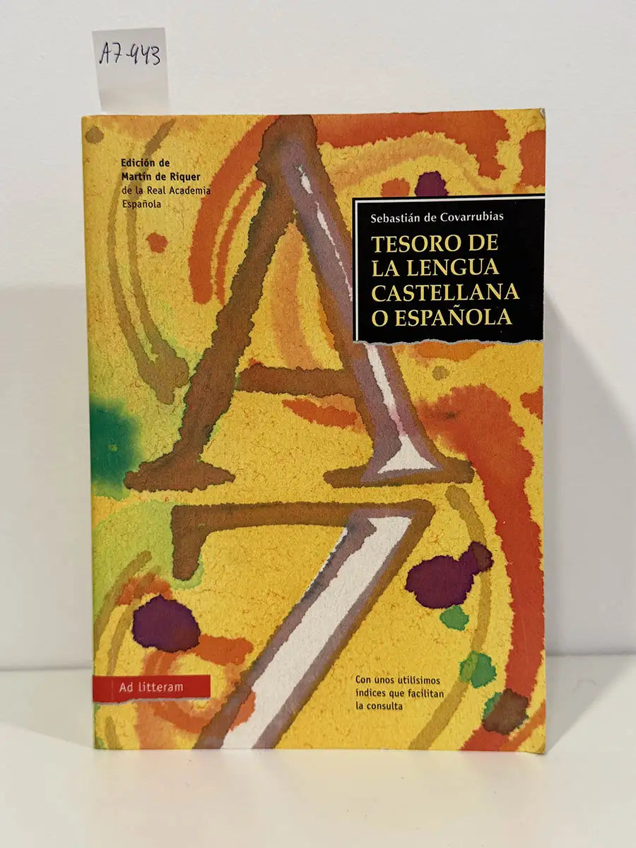 Tesoro de la lengua castellana o española (edición de Martín de Riquer).