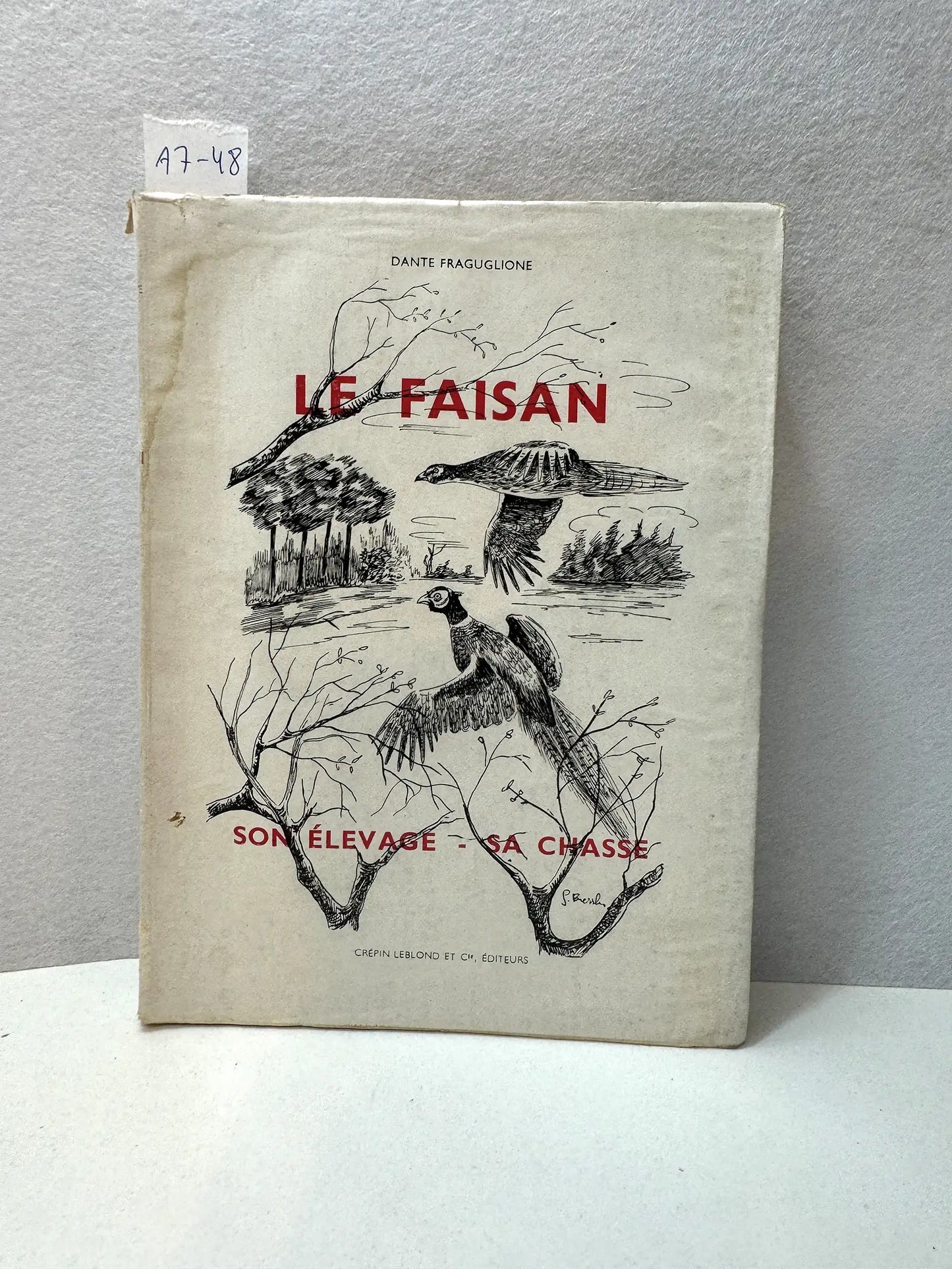 Le Faisán. Son elevage - Sa chasse.