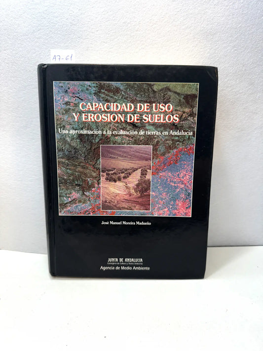 Capacidad de uso y erosión de suelos.