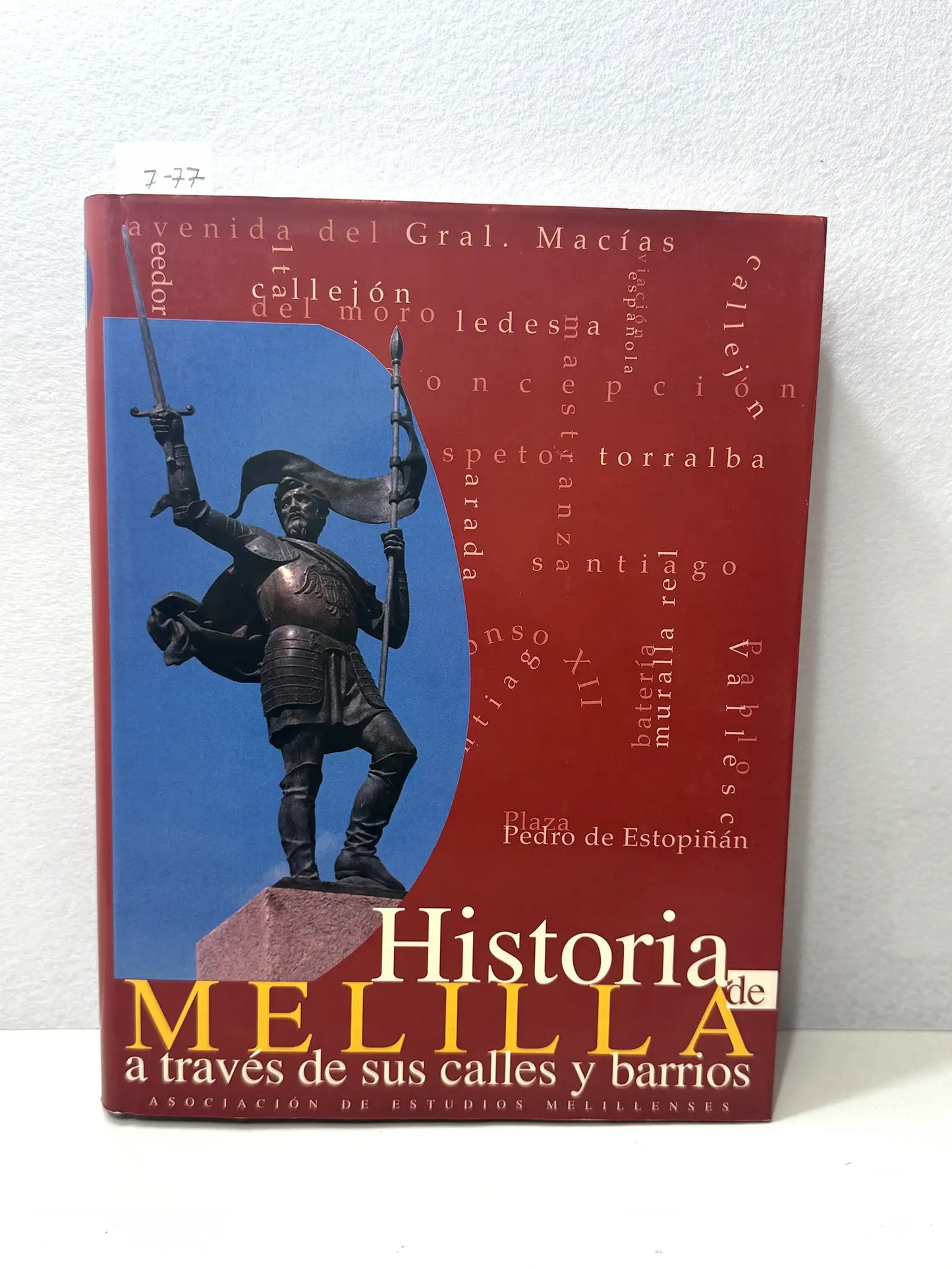 Historia de Melilla a través de sus calles y barrios.