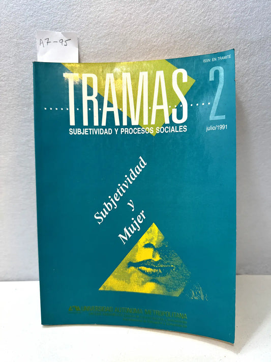 Revista TRAMAS, nº 2. Subjetividad y procesos sociales. Subjetividad y mujer.