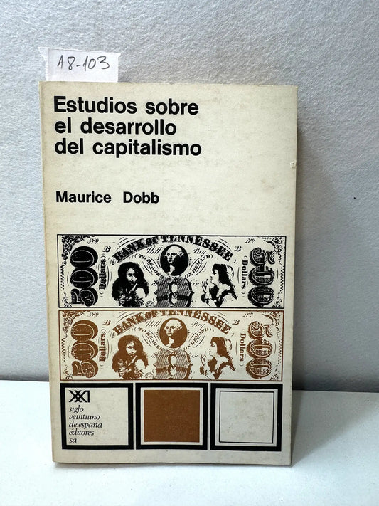 Estudios sobre el desarrollo del capitalismo.