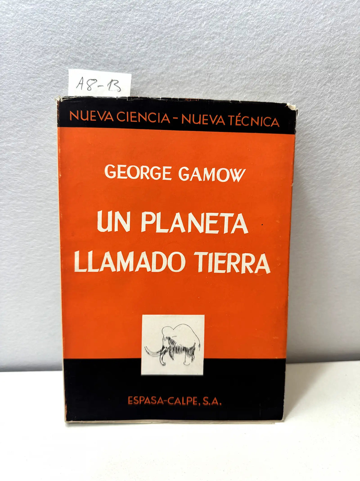 Un planeta llamado Tierra. — GAMOW, George: