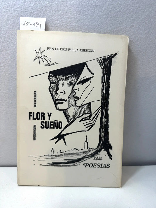 Flor y sueño. Poesías.