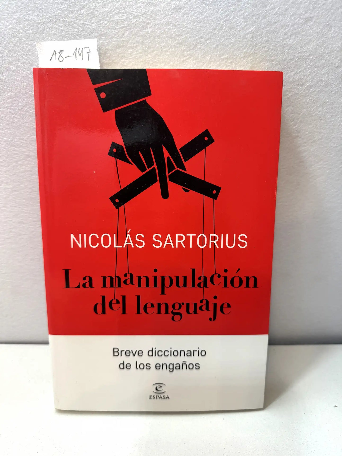 La manipulación del lenguaje. Breve diccionario de los engaños.
