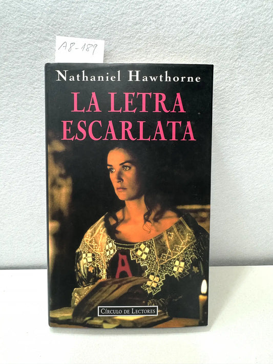 La letra escarlata. — HAWTHORNE, Nathaniel: