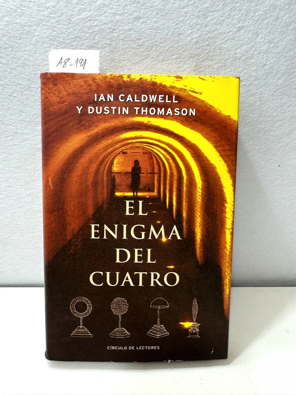 El enigma del cuatro. — CALDWELL, Ian; THOMASON, Dustin: