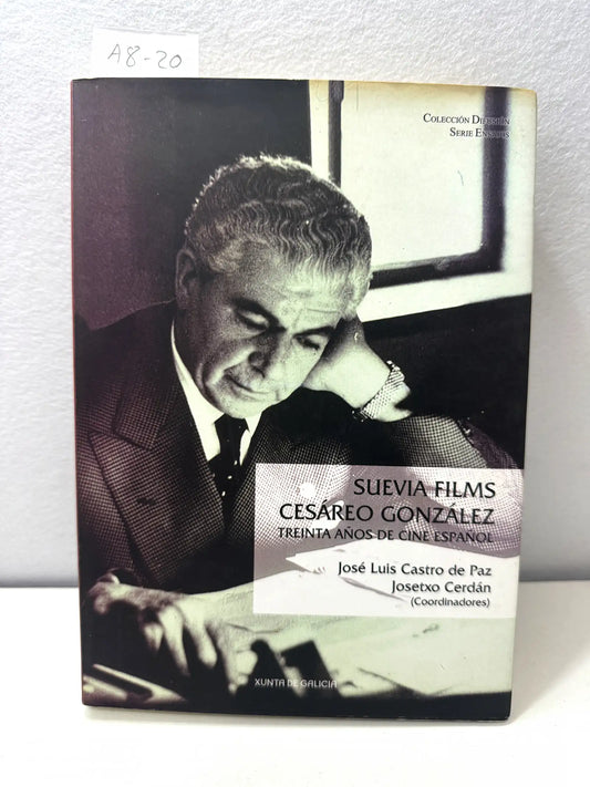 Suevia films-Cesáreo González: treinta años de cine español.