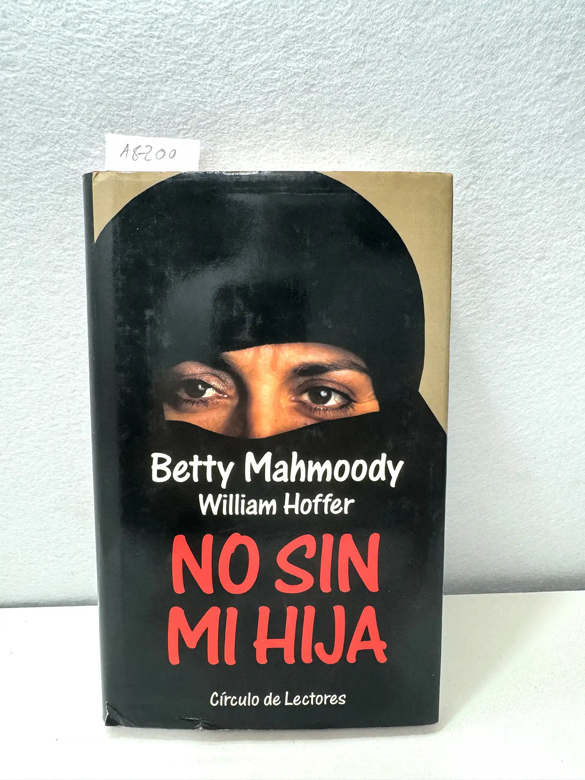 No sin mi hija. — MAHMOODY, Betty; HOFFER, William: