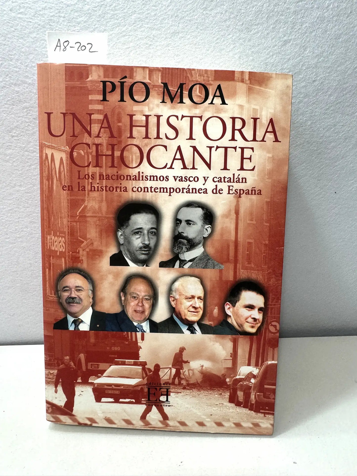 Una historia chocante. Los nacionalismos vasco y catalán en la historia contemporánea de España.