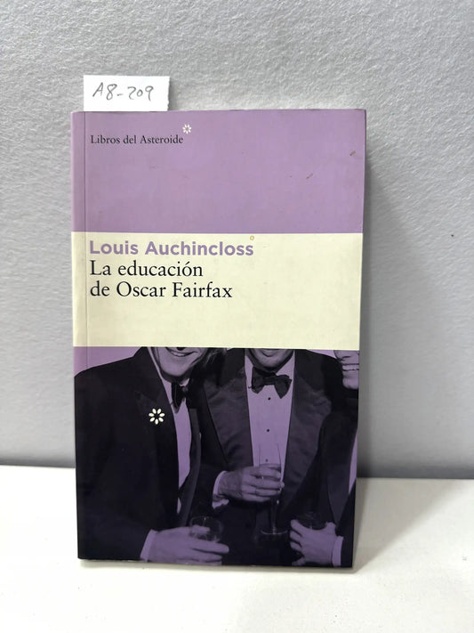 La educación de Óscar Fairfax.