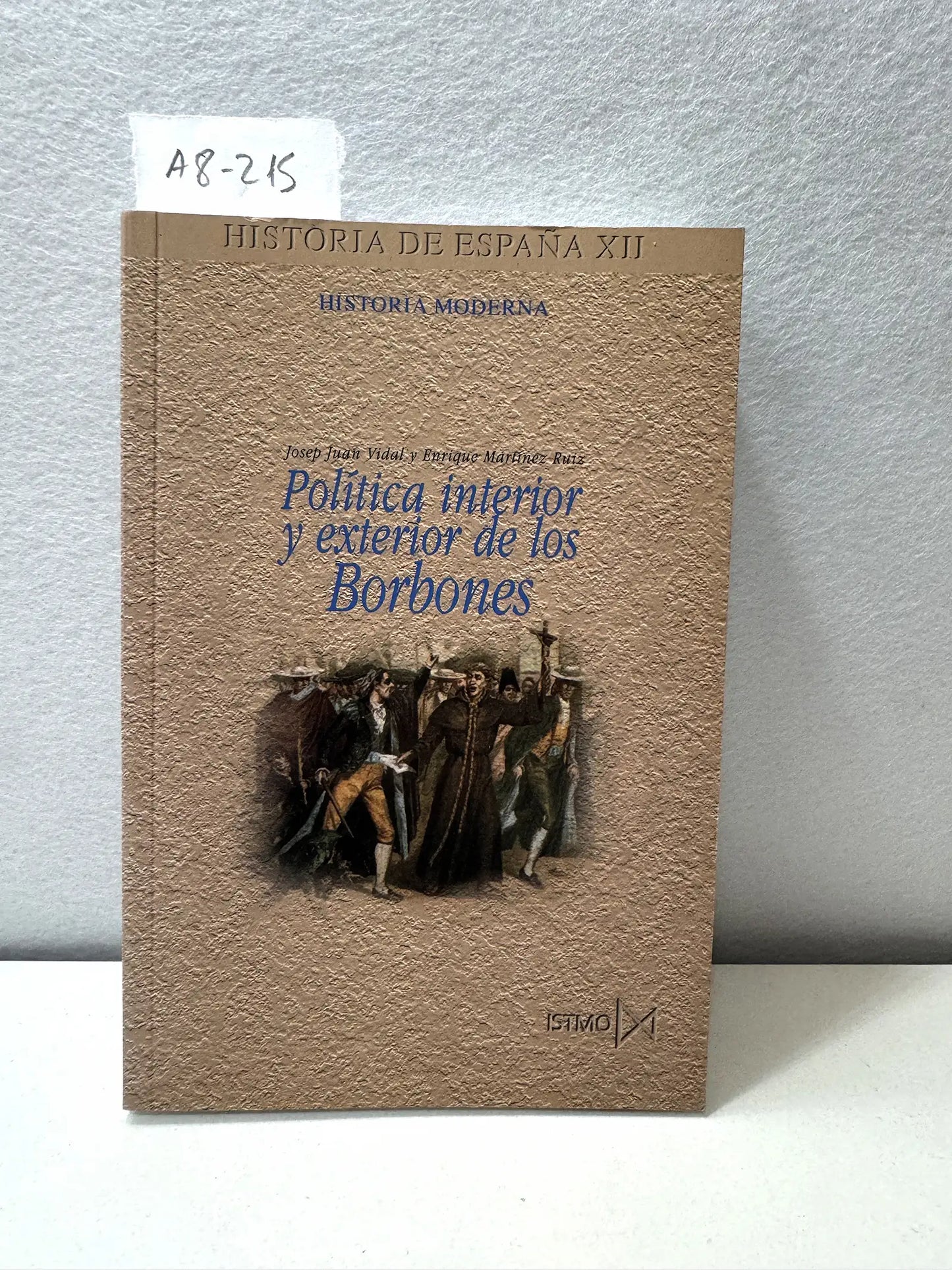 Política interior y exterior de los Borbones.