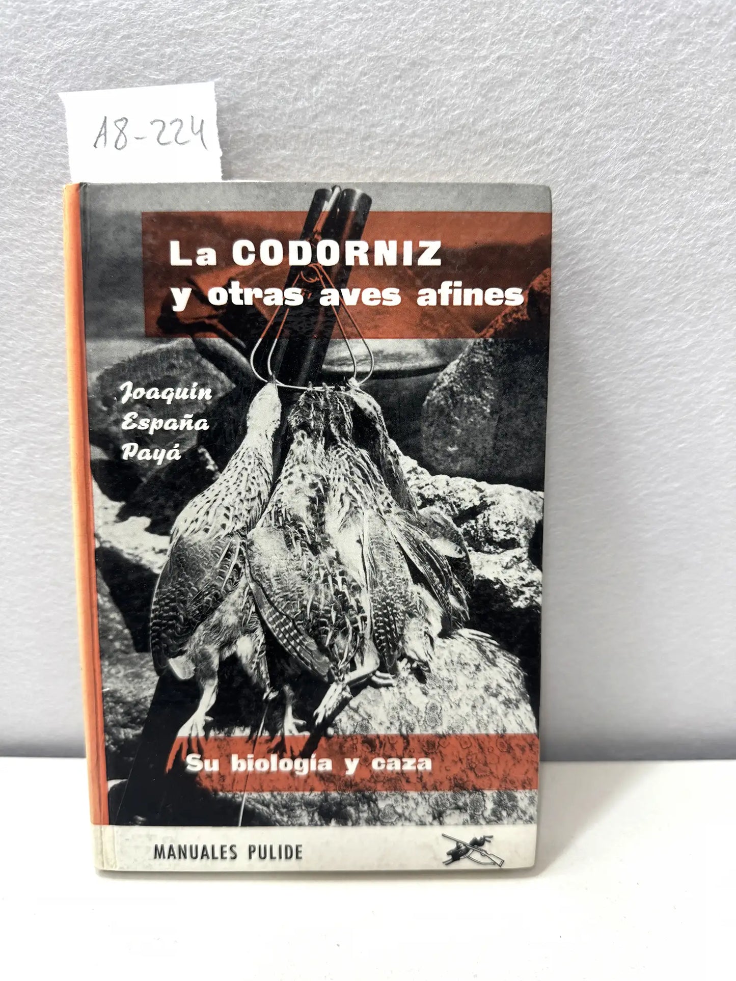 La codorniz y otras aves afines.