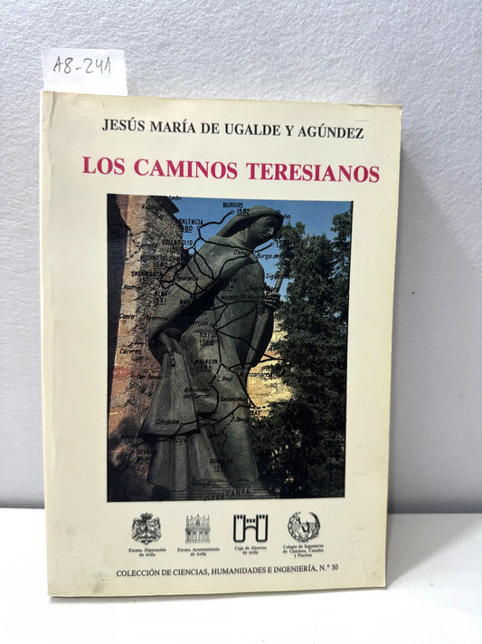 Los caminos teresianos.