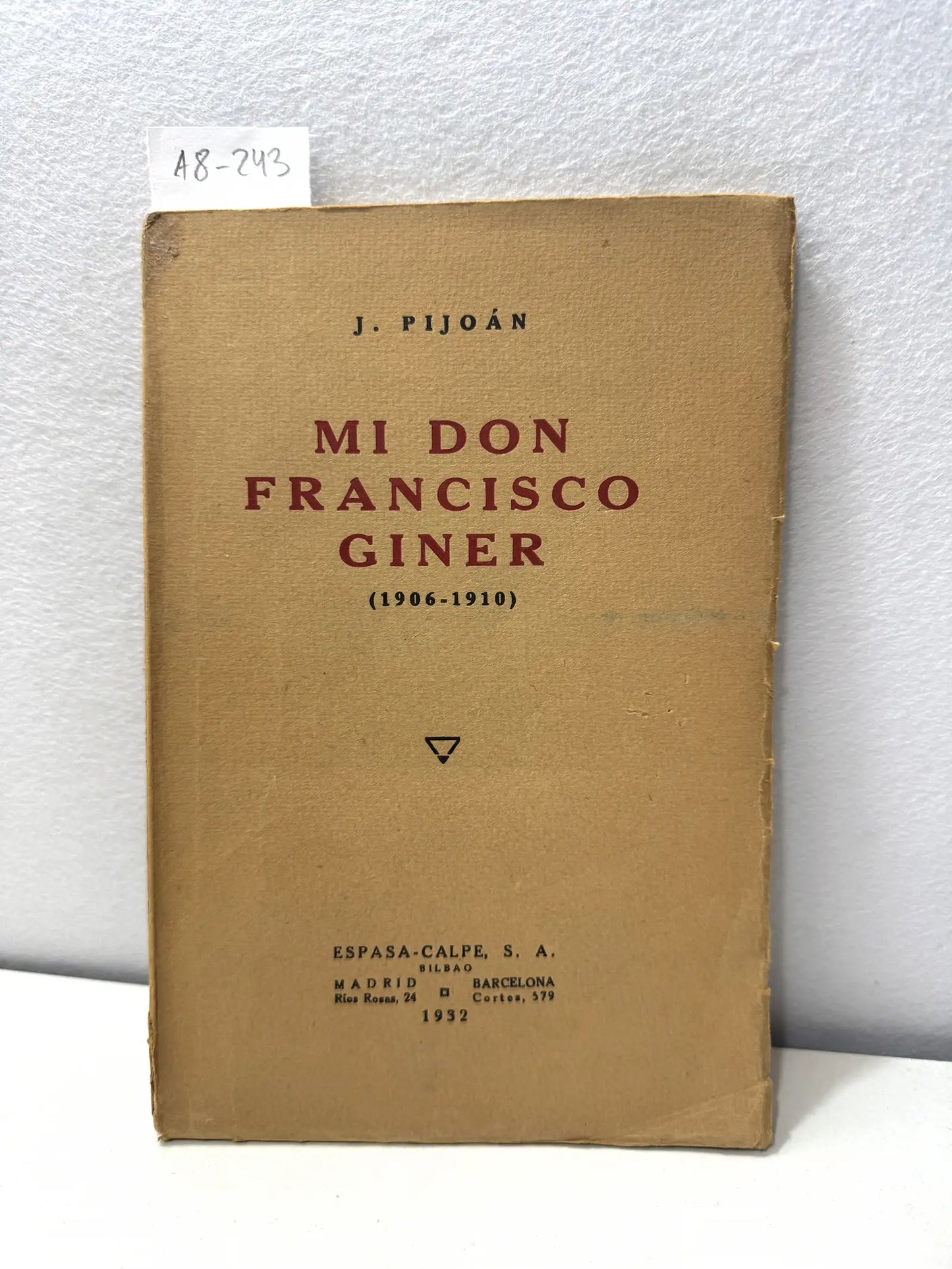 Mi Don Francisco Giner (1906-1910).