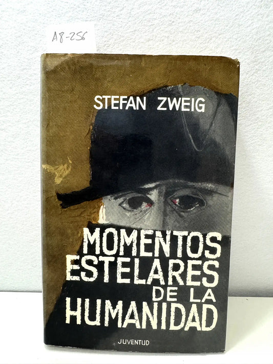 Momentos estelares de la humanidad. Doce miniaturas históricas.