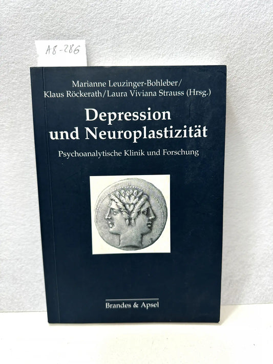 Depression und Neuroplastizität.