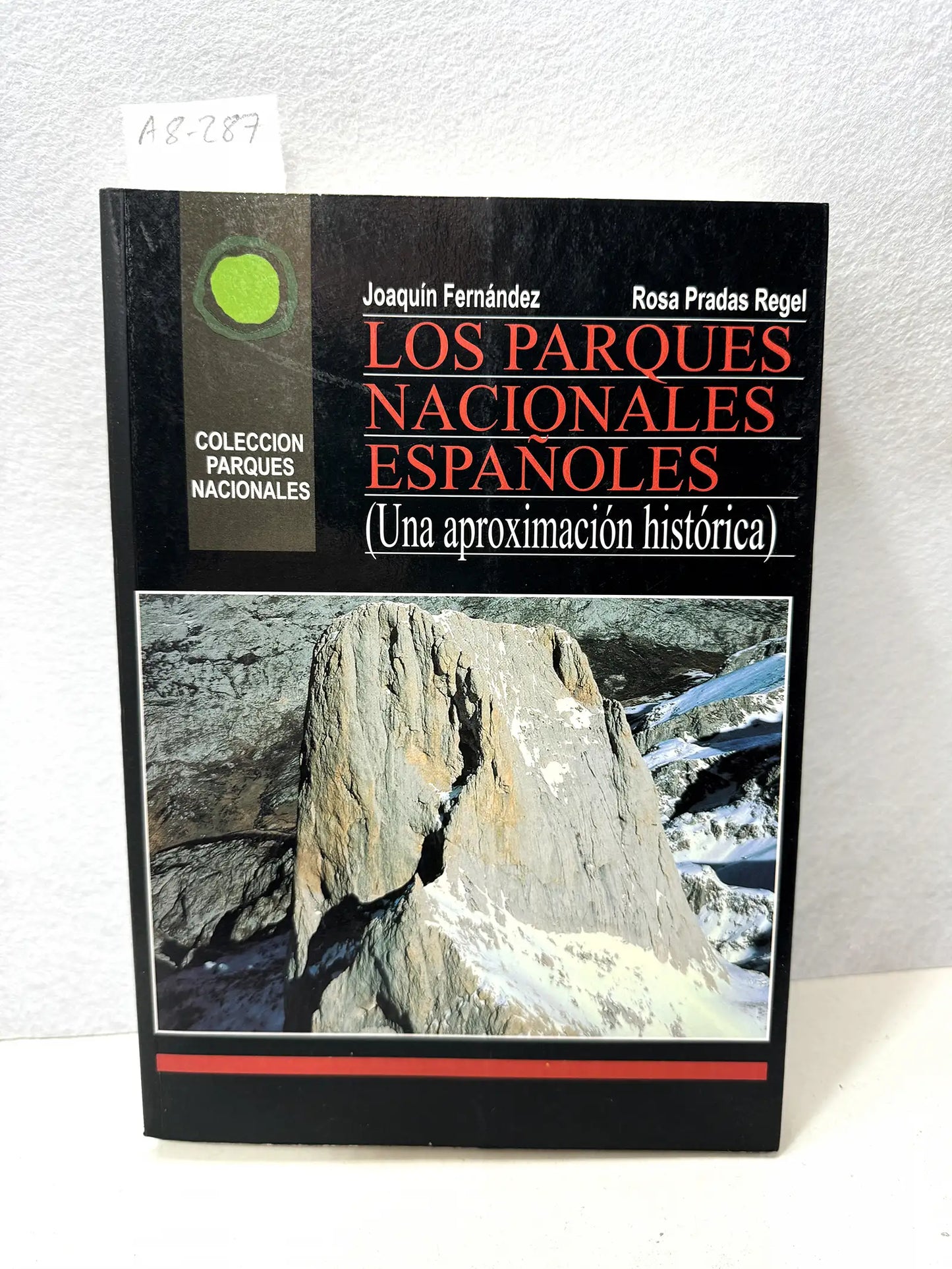 Los parques nacionales españoles. Una aproximación histórica.