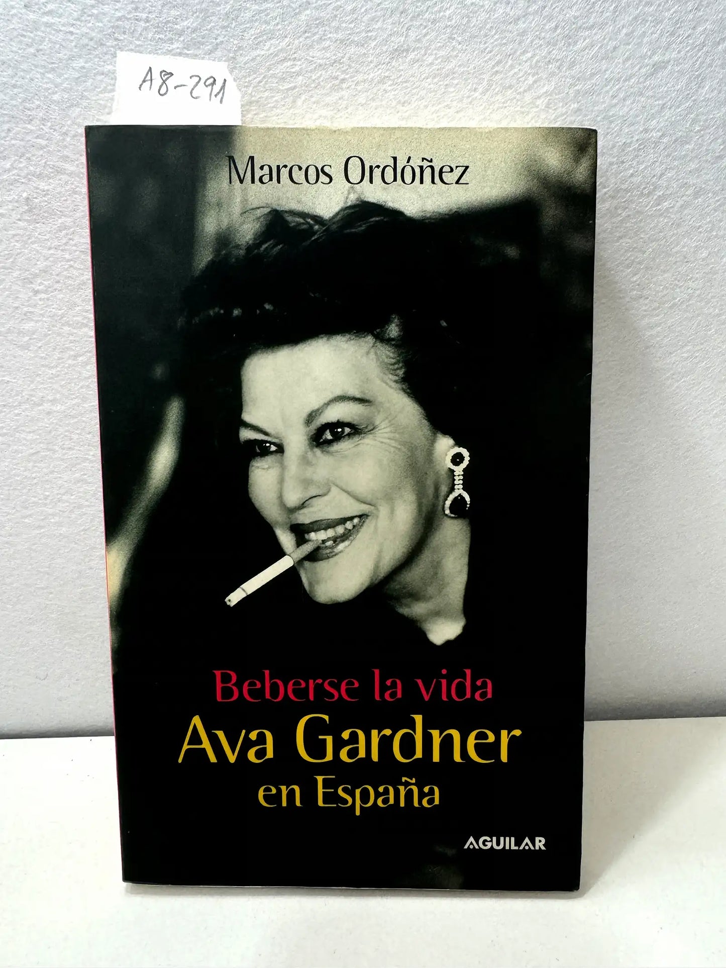 Beberse la vida. Ava Gardner en España.