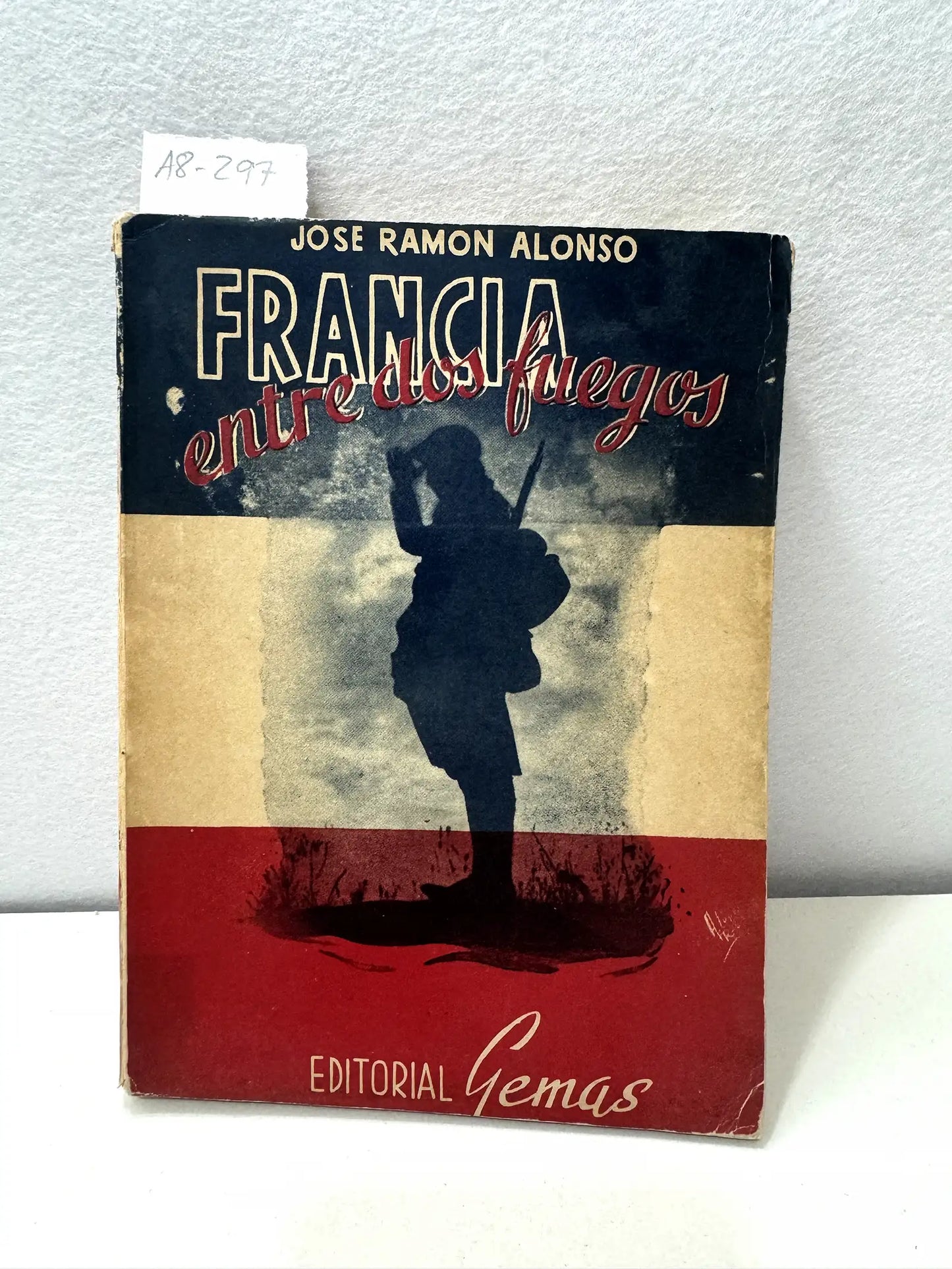 Francia entre dos fuegos.