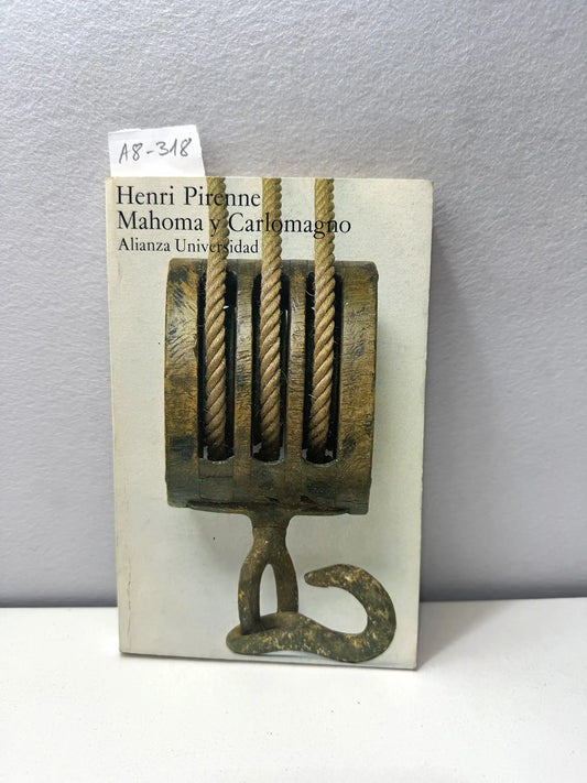 Mahoma y Carlomagno. — PIRENNE, Henri: