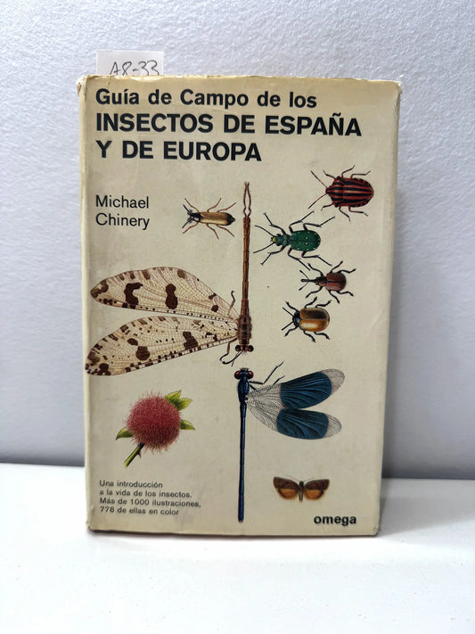 Guía de campo de los insectos de España y de Europa.