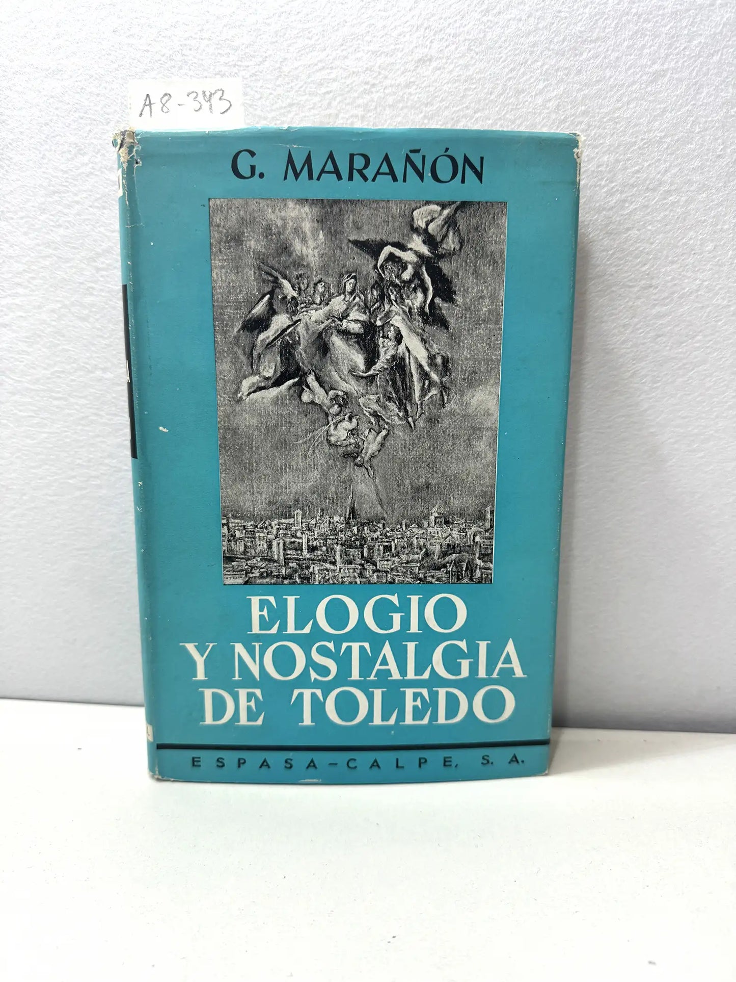 Elogio y nostalgia de Toledo.