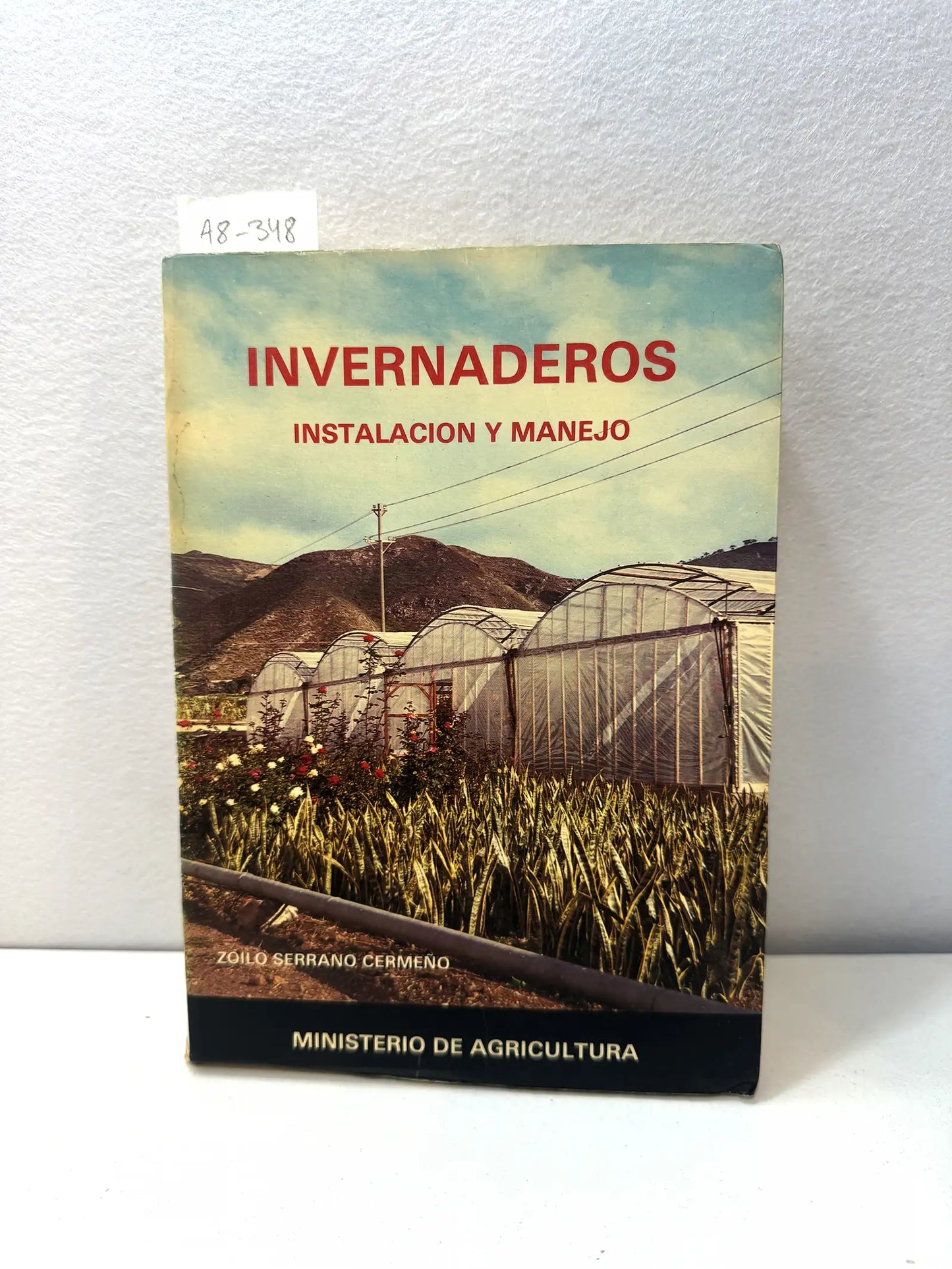Invernaderos. Instalación y manejo.
