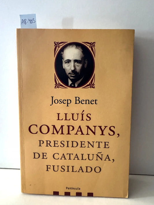 Lluís Companys, presidente de Cataluña, fusilado.