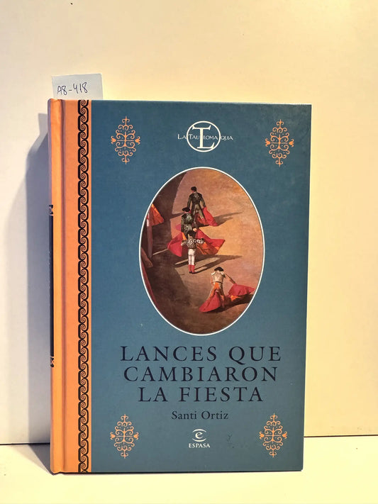 Lances que cambiaron la fiesta.