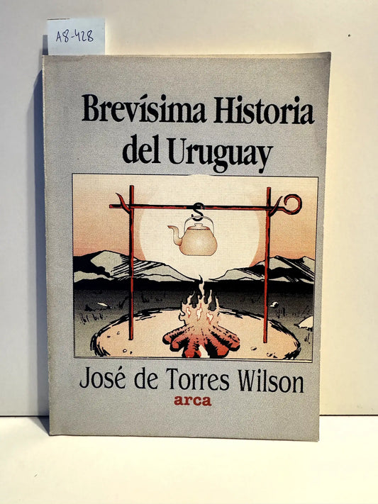 Brevísima Historia del Uruguay.