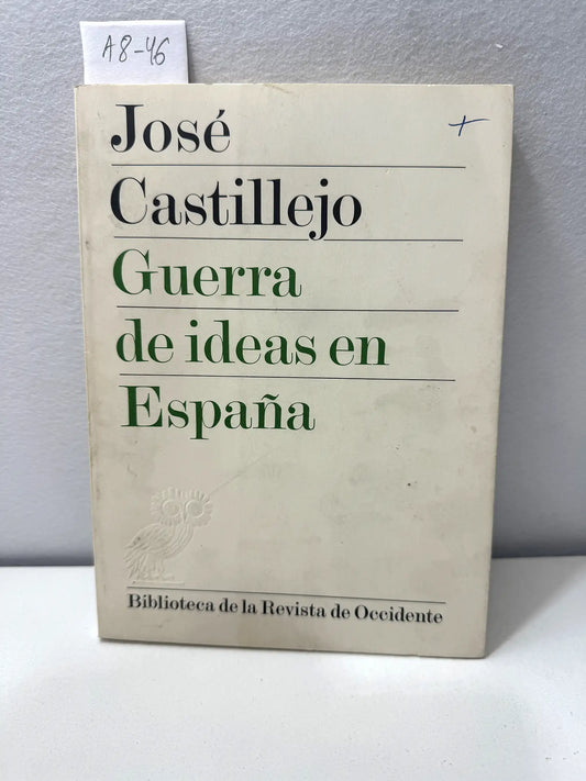 Guerra de ideas en España.