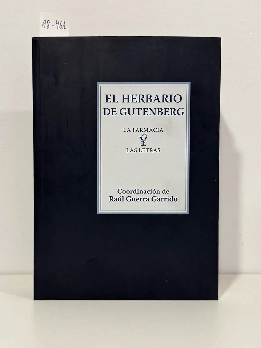 El herbario de Gutenberg, La farmacia y las letras.