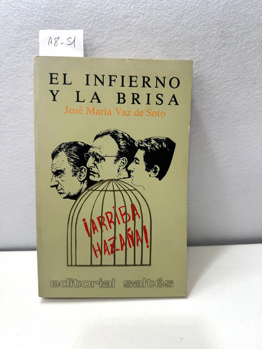 El infierno y la brisa.