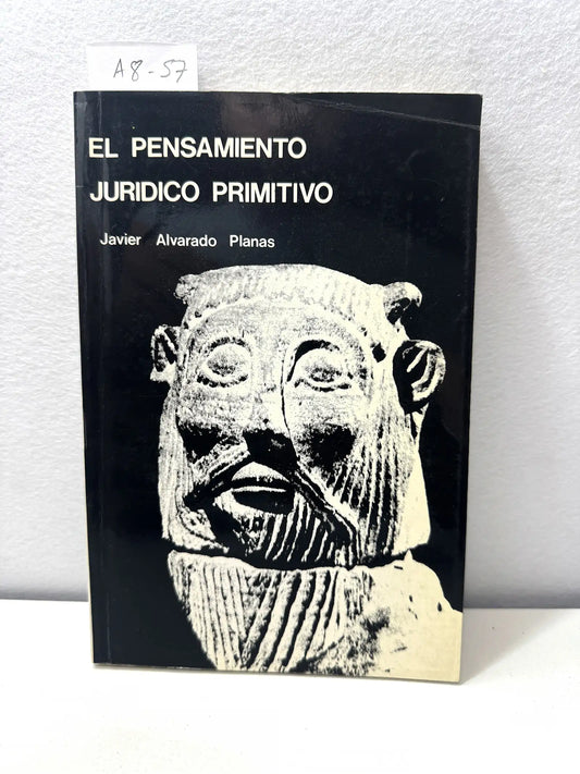 El pensamiento jurídico primitivo.