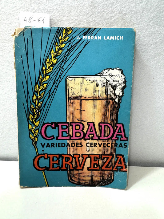 Cebada variedades cerveceras y cerveza.