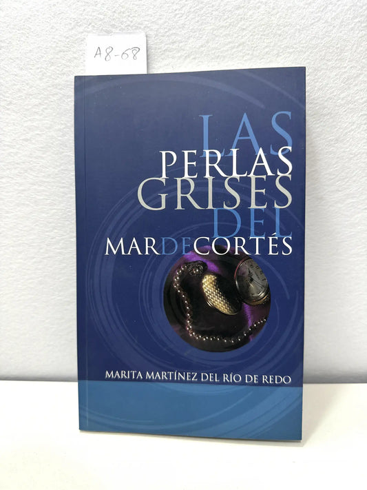 Las perlas grises del Mar de Cortés.